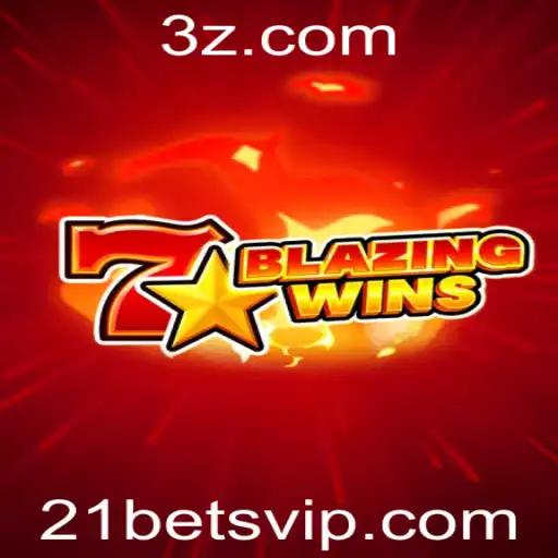 Descubra o Fascinante Mundo de BlazingWins com 21 Bet