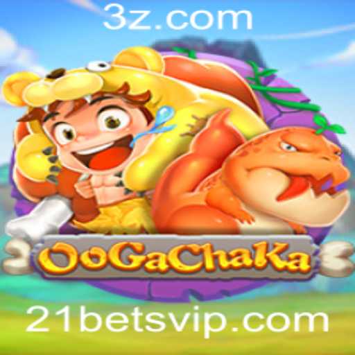 OoGaChaKa: Descubra o Emocionante Jogo de Apostas com o 21 Bet