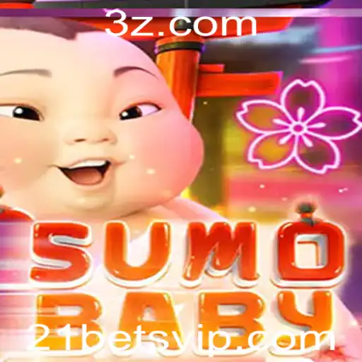 Explorando o Mundo do Jogo SumoBaby e a Emoção do 21 Bet